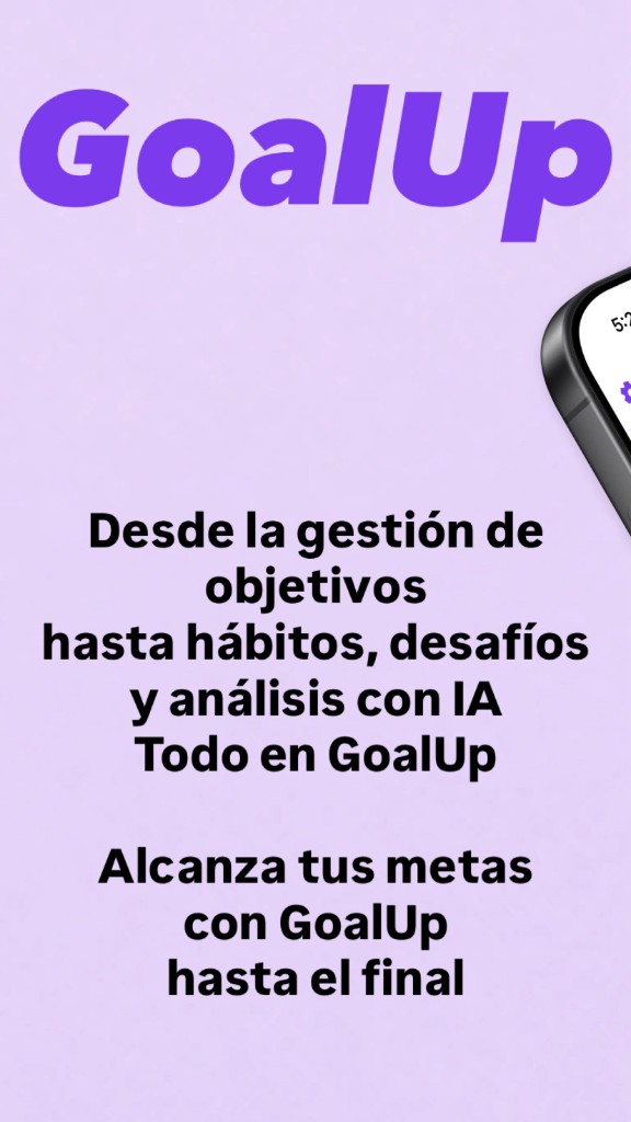 GoalUp — Gestión de metas, hábitos, retos y análisis con IA
