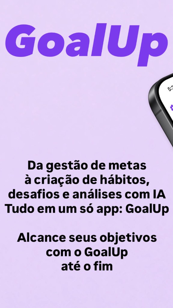 GoalUp — Gestão de metas, hábitos, desafios e análises com IA